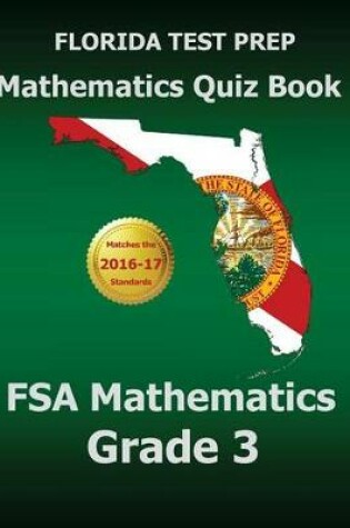 Cover of Florida Test Prep Mathematics Quiz Book FSA Mathematics Grade 3