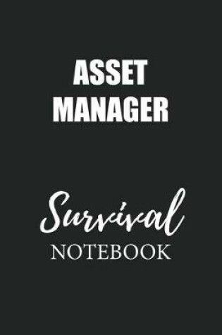Cover of Asset Manager Survival Notebook