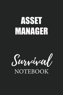 Book cover for Asset Manager Survival Notebook