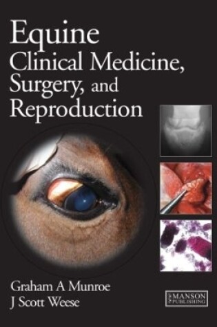 Cover of Equine Clinical Medicine, Surgery and Reproduction