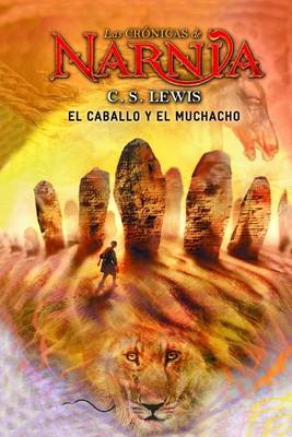 Book cover for El Caballo y El Muchacho (Narnia) C.S. Lewis