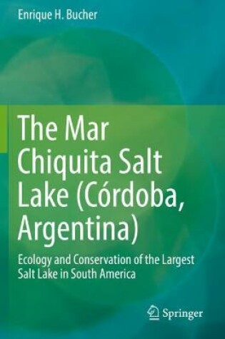 Cover of The Mar Chiquita Salt Lake (Córdoba, Argentina)