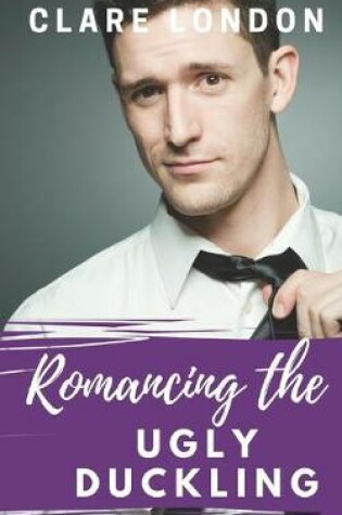 Cover of Romancing the Ugly Duckling