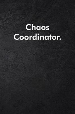 Book cover for Chaos Coordinator.