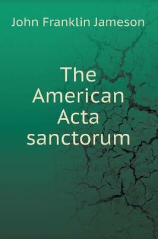 Cover of The American Acta sanctorum