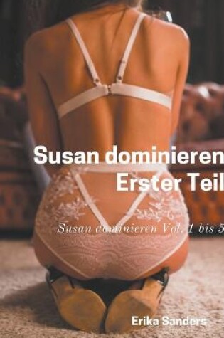 Cover of Susan dominieren. Erster Teil