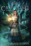 Book cover for The Crowning