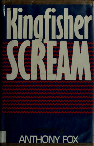 Book cover for Kingfisher Scream