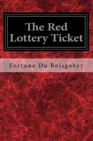 Cover of The Red Lottery Ticket