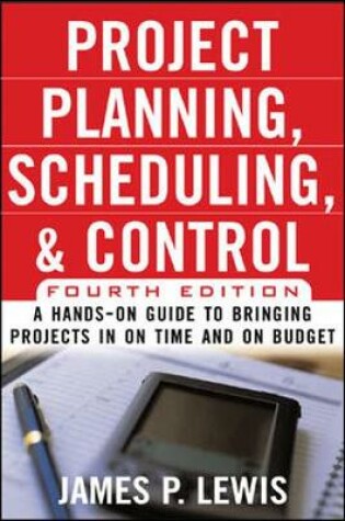 Cover of Project Planning, Scheduling & Control, 4E