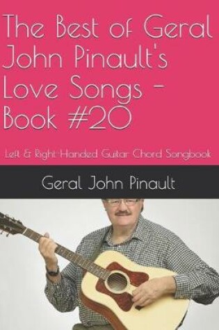 Cover of The Best of Geral John Pinault's Love Songs - Book #20