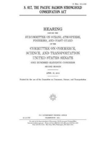 Cover of S. 817, the Pacific Salmon Stronghold Conservation Act