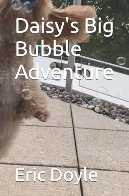 Book cover for Daisy's Big Bubble Adventure