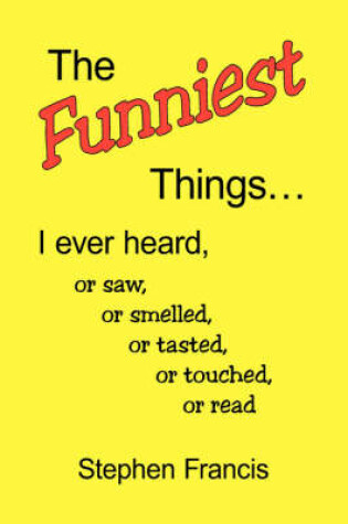 Cover of The Funniest Things.