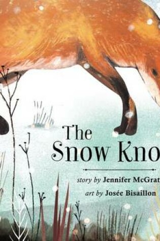 Cover of The Snow Knows