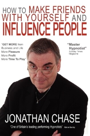 Cover of How to Make Friends with Yourself and Influence People