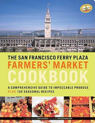 Book cover for San Francesco Ferry Plaza Market Cookbook