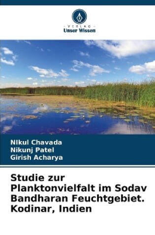 Cover of Studie zur Planktonvielfalt im Sodav Bandharan Feuchtgebiet. Kodinar, Indien