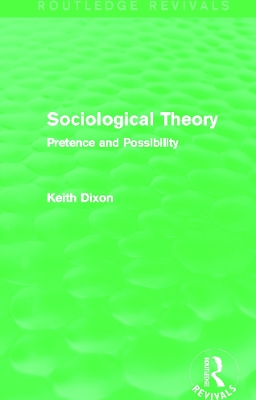 Cover of Sociological Theory (Routledge Revivals)