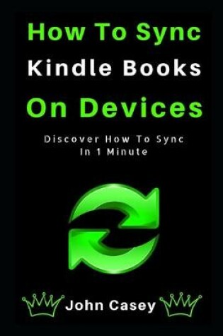 Cover of How to Sync Kindle Books on Devices