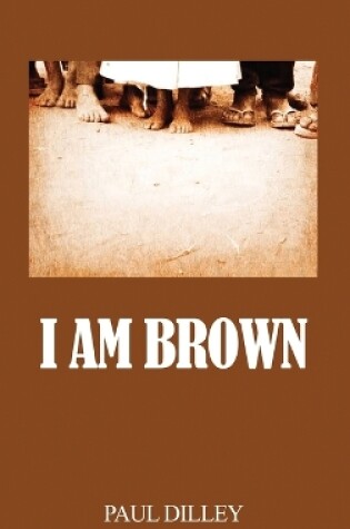 Cover of I Am Brown