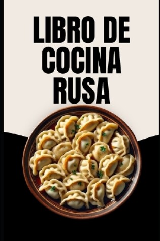 Cover of Libro de Cocina Rusa