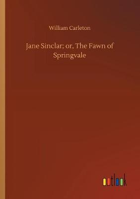 Book cover for Jane Sinclar; or, The Fawn of Springvale