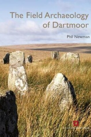 Cover of The Field Archaeology of Dartmoor