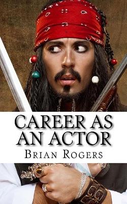 Book cover for Career As An Actor