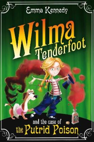 Cover of Wilma Tenderfoot and the Case of the Putrid Poison
