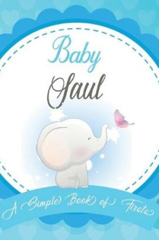 Cover of Baby Saul A Simple Book of Firsts