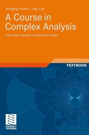 Cover of A Course in Complex Analysis