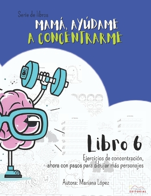 Cover of Mamá, Ayúdame a concentrarme libro 6