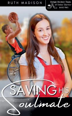 Book cover for Saving His Soulmate