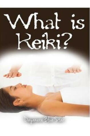 Cover of What Is Reiki?