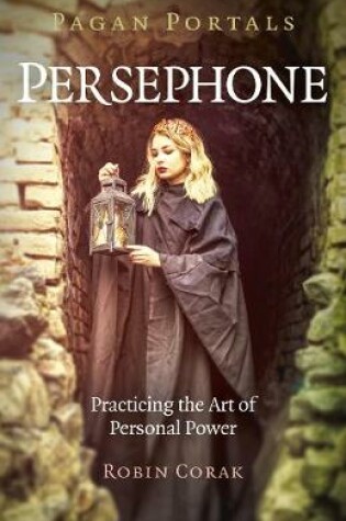 Cover of Pagan Portals - Persephone