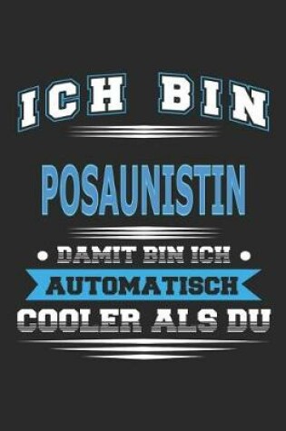 Cover of Ich bin Posaunistin Damit bin ich automatisch cooler als du