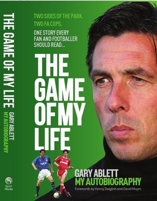 Book cover for The Game of My Life Gary Ablett  -  My Story