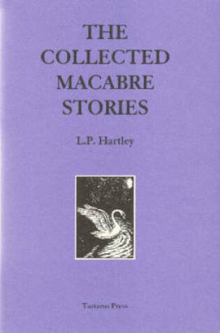 Cover of The Collected Macabre Stories of L.P. Hartley