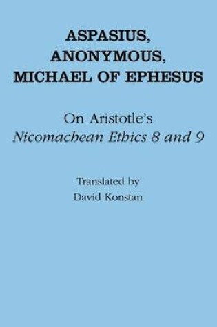 Cover of On Aristotle's "Nicomachean Ethics 8 and 9"