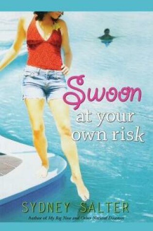 Cover of Swoon at Your Own Risk