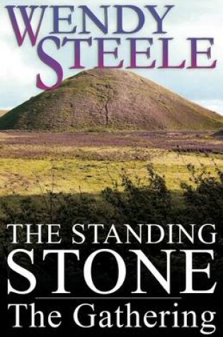 Cover of The Standing Stone - The Gathering