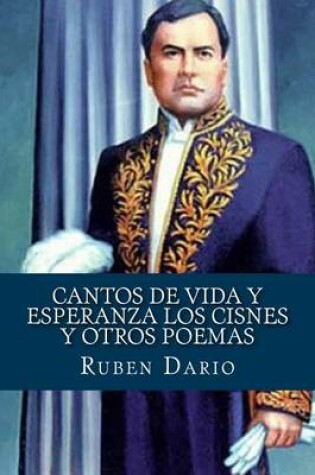Cover of Cantos de Vida y Esperanza Los Cisnes y Otros Poemas (Spanish Edition)