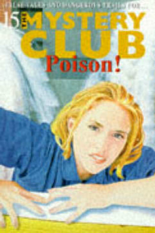 Cover of Mystery Club 15 Poison