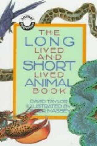 Cover of The Long Lived and Short Lived Animal Book