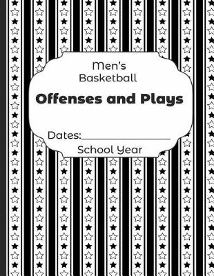 Book cover for Mens Basketball Offenses and Plays Dates