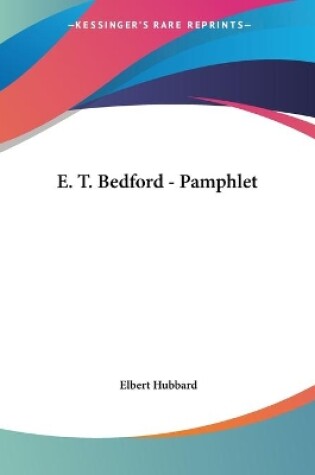 Cover of E. T. Bedford - Pamphlet