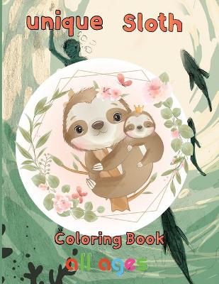 Book cover for unique Sloth Coloring book all ages