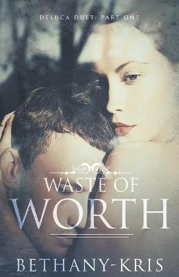 Book cover for Waste of Worth