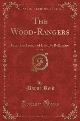 Book cover for The Wood-Rangers, Vol. 3 of 3